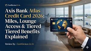 Atlas Credit Card in 2026: Bank Updates, New Rules, and What Current Users Must Know