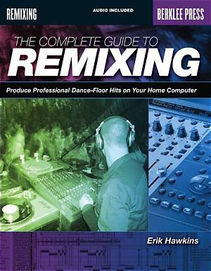 Complete Producer's Guide: Remixing and Harmonic Mixing Adam Clayton's Theme