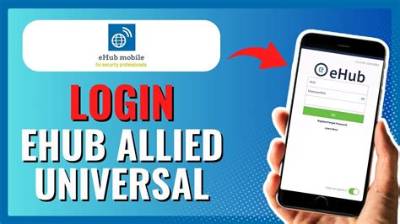 EHub Allied Universal Screen-by-Screen: How to Access Pay Stubs and Verify Hours