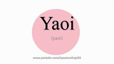 How to Pronounce Yaoi: the Ultimate Pronunciation, Meaning, and Etiquette Guide