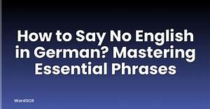 How to Say No in German: Essential Phrases, Pronunciation, and Cultural Tips