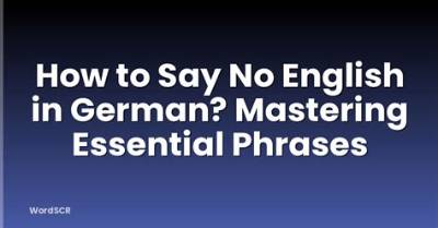 How to Say No in German: Essential Phrases, Pronunciation, and Cultural Tips