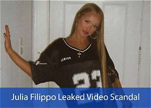 Julia Filippo Leaked Video Rumors: Everything You Need to Know