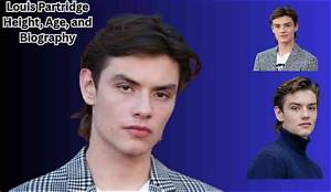 Louis Partridge Height, Age, and Profile: Everything Fans Want to Know