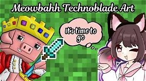 The Full Timeline of the Meowbahh Technoblade Art Controversy: from Viral Backlash to Today
