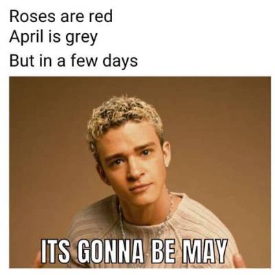 The Funniest 'It's Gonna Be May' Memes Dominating Timelines and Feeds Right Now