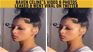 The Raven Celine Leak Claims Examined: Visual Proof, Fake Links, and Scam Warnings