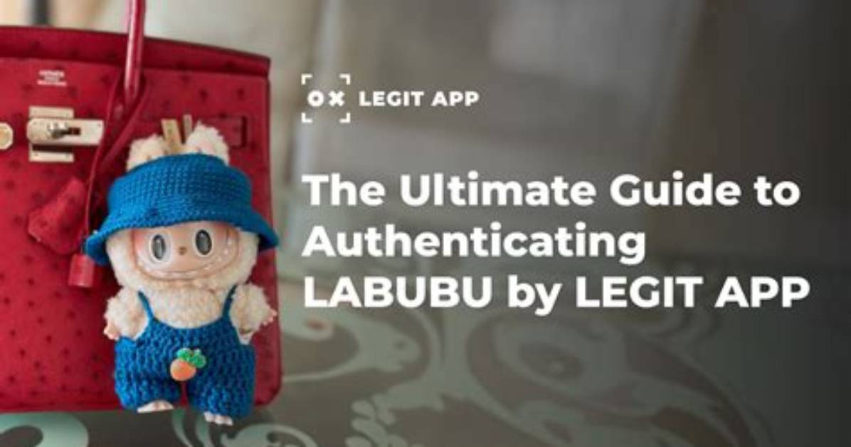 The Ultimate Labubu Authentication Guide: How to Buy Without Getting Burned