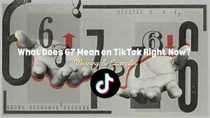 What Does '67' Mean on Tiktok? Fact-Checking the Rumors and Real History