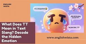 What Does 'T/N' Mean in Text? the Hidden Meaning Catching Everyone off Guard