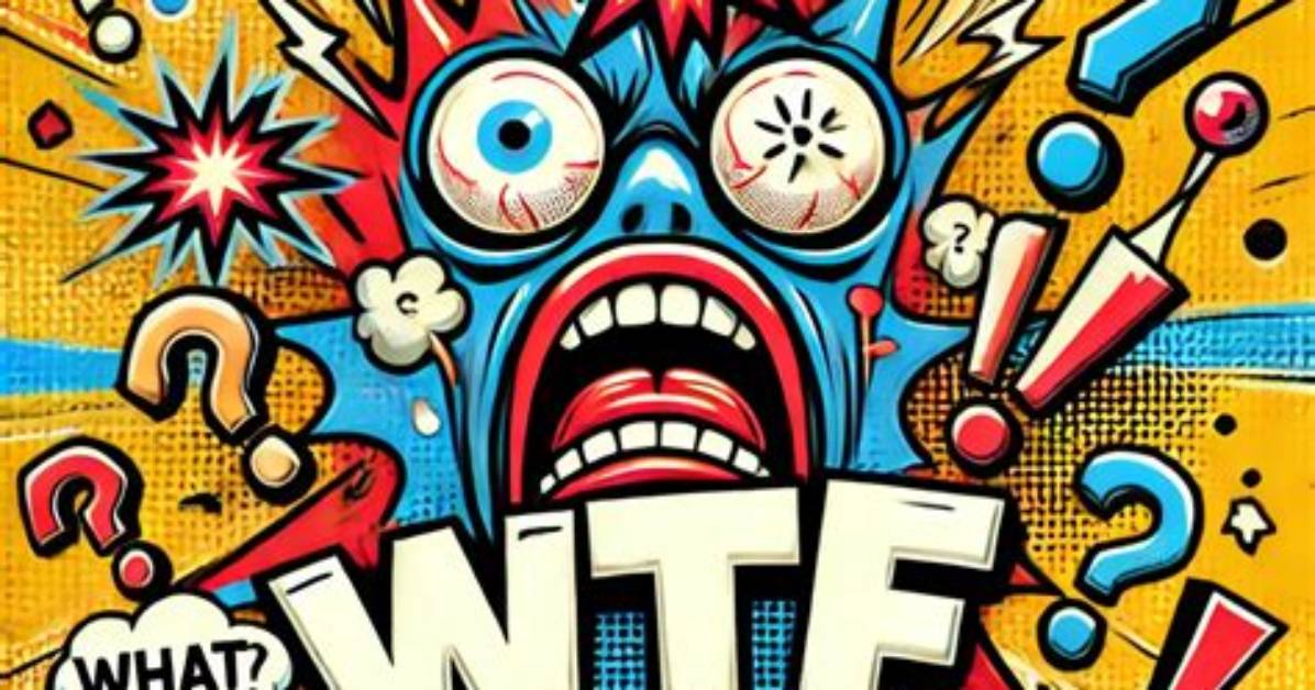 Wtf Is